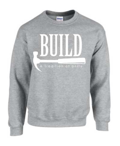 Grey BUILD Sweatshirt